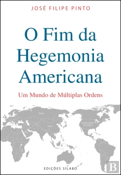 Bertrand.pt - O Fim da Hegemonia Americana