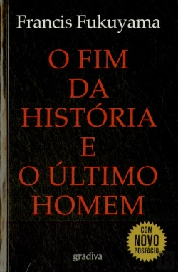 Bertrand.pt - O Fim da História e o Último Homem