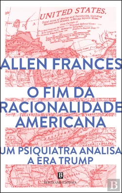 Bertrand.pt - O Fim da Racionalidade Americana