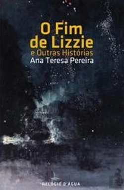 Bertrand.pt - O Fim de Lizzie e Outras Histórias