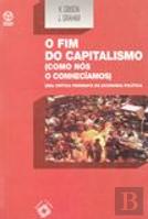 O Fim do Capitalismo (Como Nós o Conhecíamos)