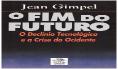 O Fim do Futuro