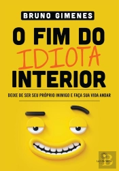 O Fim Do Idiota Interior