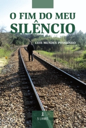 O Fim do Meu Silêncio