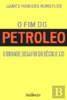 O Fim do Petróleo