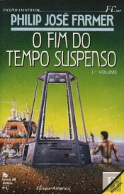 O Fim do Tempo Suspenso  I