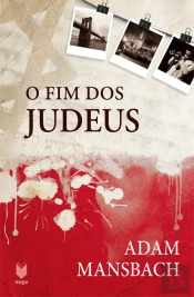 O Fim dos Judeus