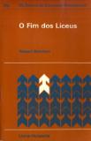 O Fim dos Liceus