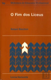 O Fim dos Liceus
