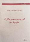 O Fim Sobrenatural da Igreja
