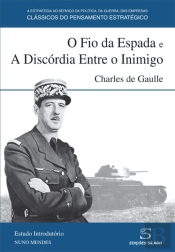 O Fio da Espada e A Discórdia Entre o Inimigo