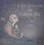 O Fio Invisível da Estrela Mia