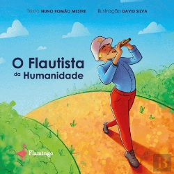 Bertrand.pt - O Flautista da Humanidade