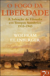 O Fogo da Liberdade
