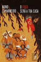 O Fogo Será a Tua Casa