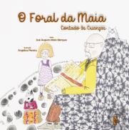 O Foral da Maia Contado às Crianças