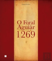 O Foral de Aguiar de 1269