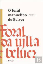 O Foral Manuelino de Belver