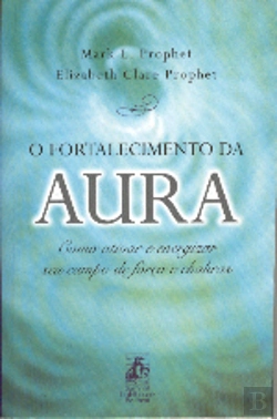 Bertrand.pt - O Fortalecimento da Aura