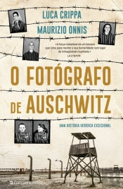 O Fotógrafo de Auschwitz