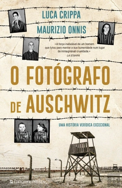 Bertrand.pt - O Fotógrafo de Auschwitz