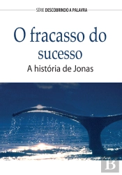 O Fracasso Do Sucesso