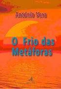 O Frio das Metáforas