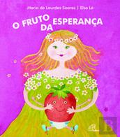 O Fruto da Esperança