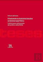 O Fundamento da Autotutela Executiva da Administração Pública