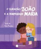 O Furacão João e a Tempestade Maria