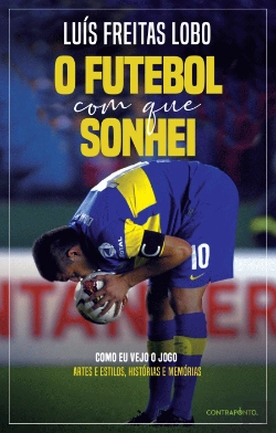 Bertrand.pt - O Futebol com que Sonhei