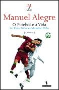 O Futebol e a Vida