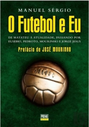 O Futebol e Eu
