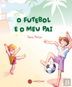 Bertrand.pt - O Futebol e o Meu Pai