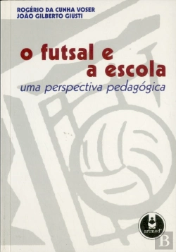 Bertrand.pt - O Futsal e a Escola