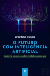 O Futuro com Inteligência Artificial