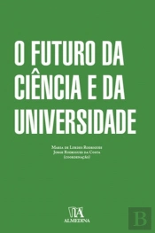 O Futuro da Ciência e da Universidade