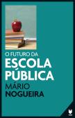 O Futuro da Escola Pública