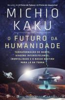 O Futuro da Humanidade