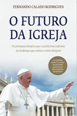 Bertrand.pt - O Futuro da Igreja