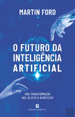 Bertrand.pt - O Futuro da Inteligência Artificial