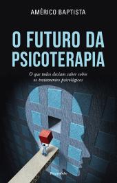 O Futuro da Psicoterapia