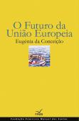 O Futuro da União Europeia