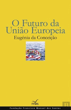 Bertrand.pt - O Futuro da União Europeia