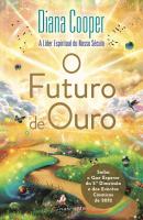 O Futuro de Ouro