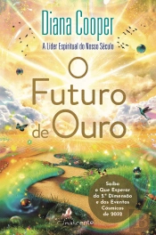 O Futuro de Ouro