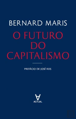 Bertrand.pt - O Futuro do Capitalismo