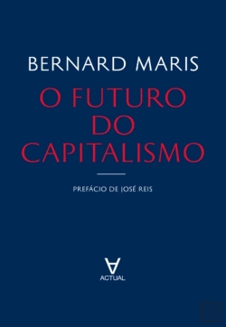 Bertrand.pt - O Futuro Do Capitalismo