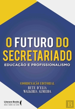 Bertrand.pt - O Futuro Do Secretariado