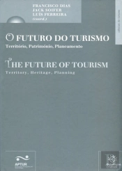 O Futuro do Turismo / The Future of Tourism
